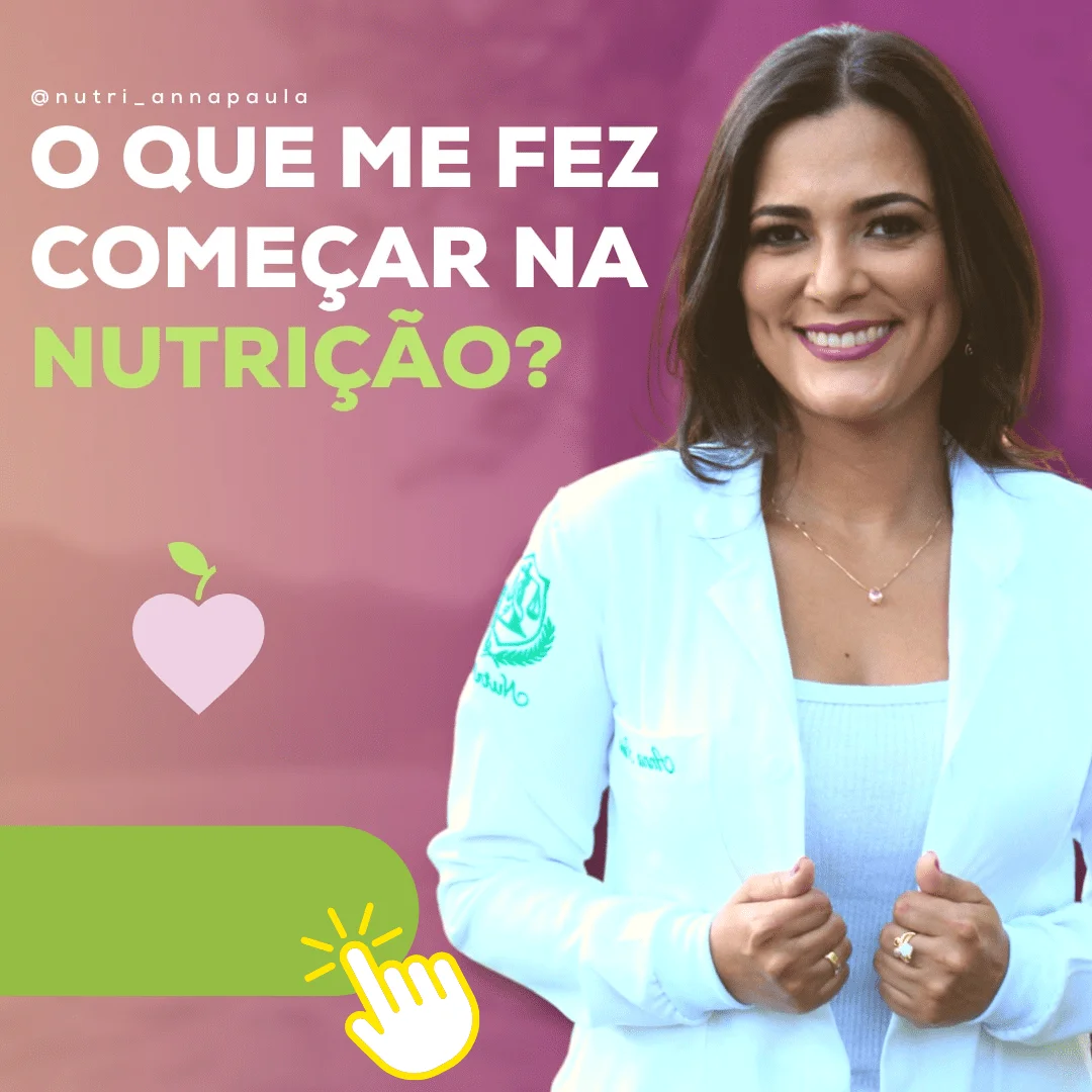 Minha história, com a nutrição.